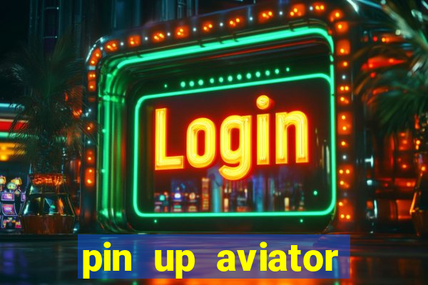 pin up aviator promo code